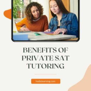 Benefits of Private SAT Tutoring
